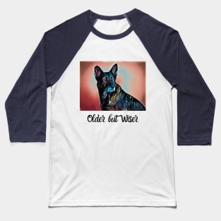 German Shepherd Older but Wiser Baseball T-Shirt